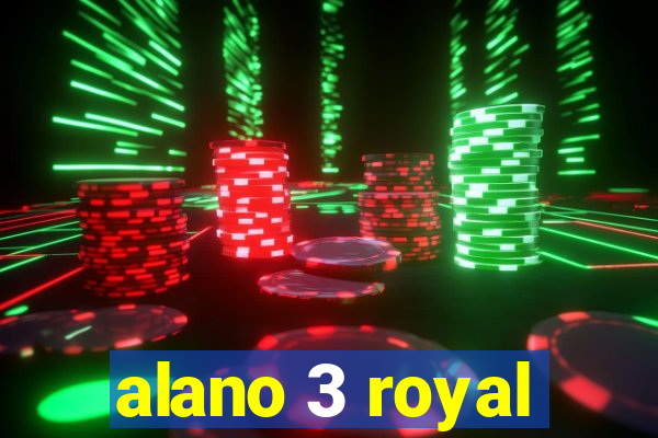 alano 3 royal